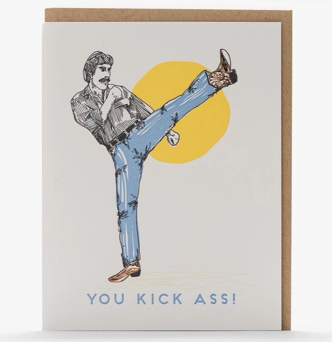 You Kick Ass Throwback Card