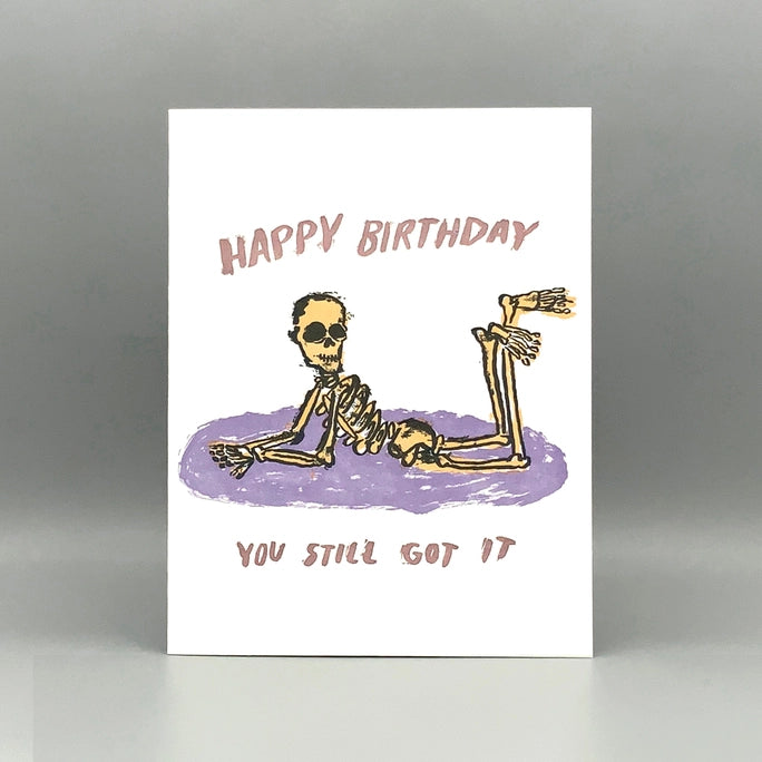 Still Got It Birthday Greeting Card