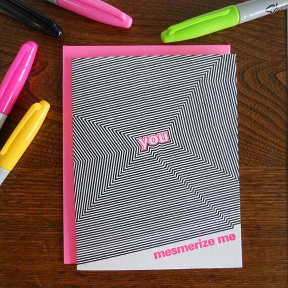 You Mesmerize Me Card