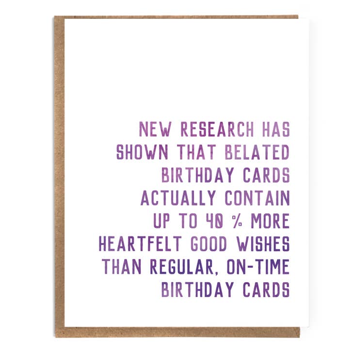Studies Show Belated Cards Contain More Heartfelt Birthday Wishes Card