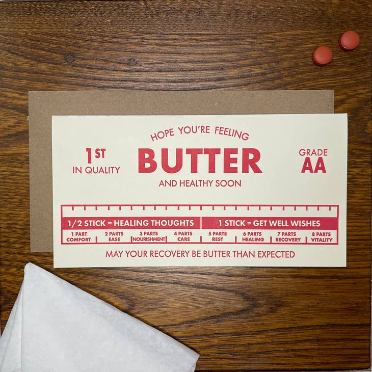 Hope You'Re Feeling Butter And Healthy Soon