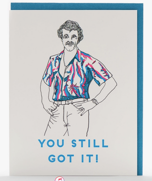 You Still Got It Guy Throwback Card