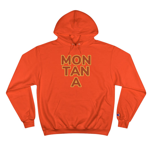 Orange Cotten Champion Hoody with "MON  TAN  A" graphic centered in the middle